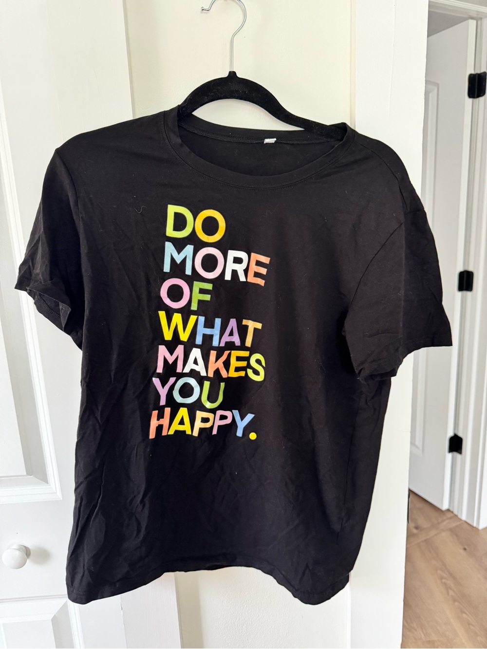 Black Graphic Tee "Do More of What Makes You Happy"